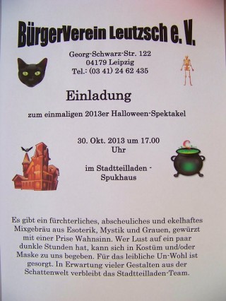 Bildinhalt: Halloween-Spektakel in der Georg-Schwarz-Straße, am 30. 10. 2013 | Einladung zum Leutzscher Halloweenspektakel in der GSS 122 / Foto: Enrico Engelhardt